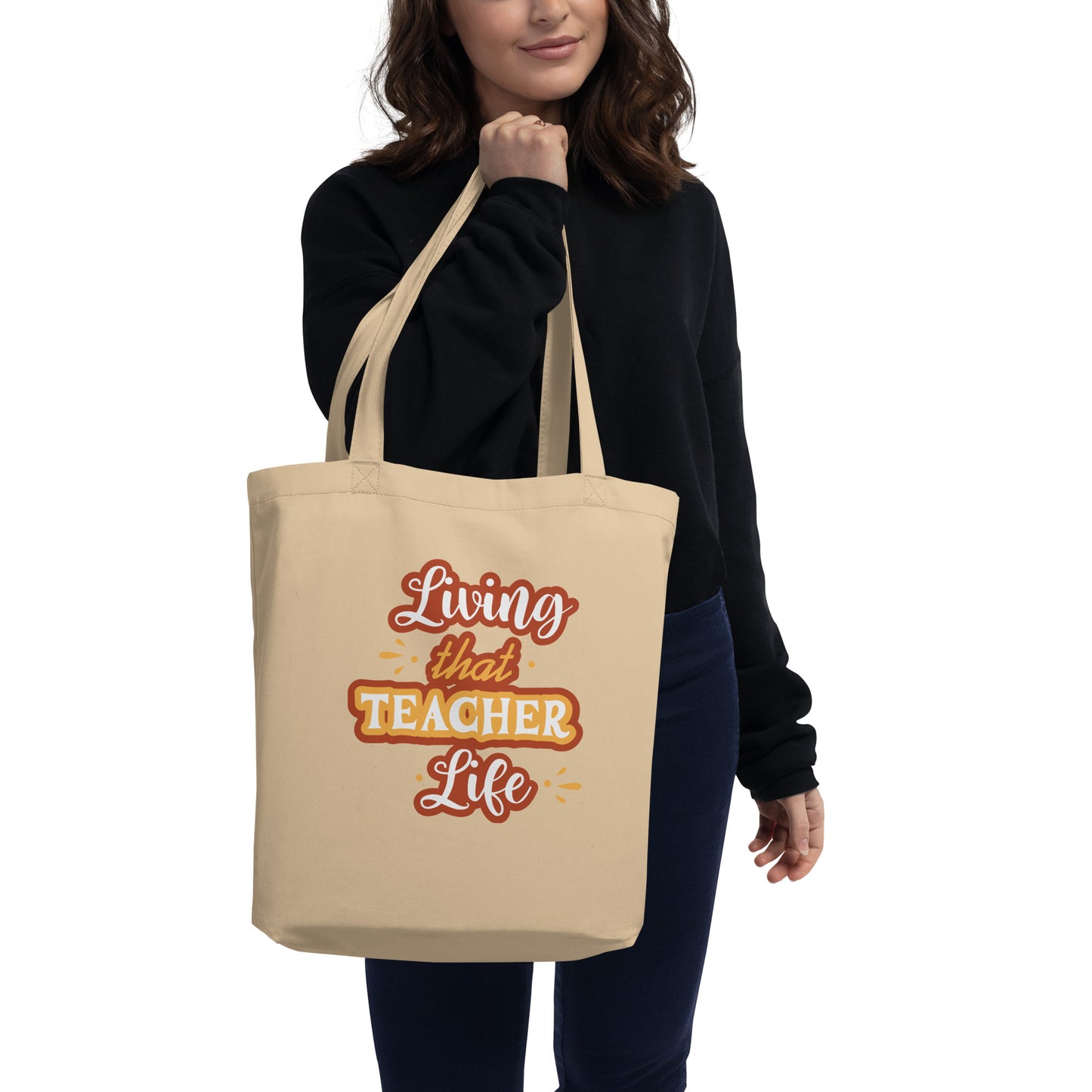 New Living that Teacher Life Eco Tote Bag