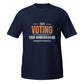 Voting Your American Job Short-Sleeve Unisex T-Shirt