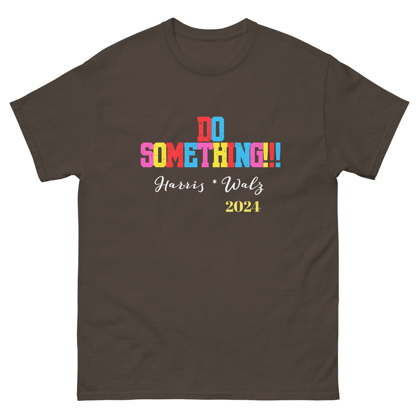 "Do Something" Unisex classic tee