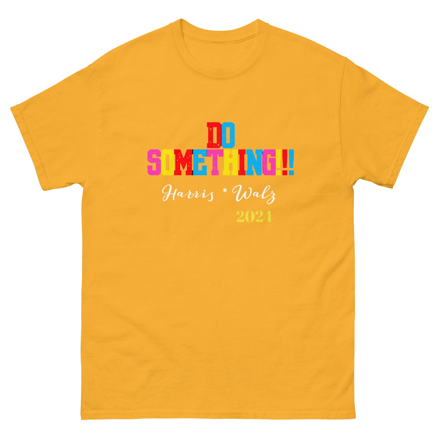 "Do Something" Unisex classic tee