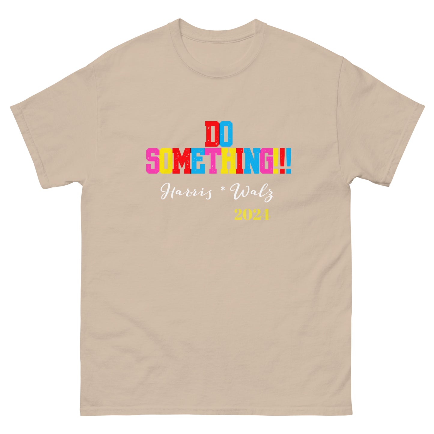 "Do Something" Unisex classic tee