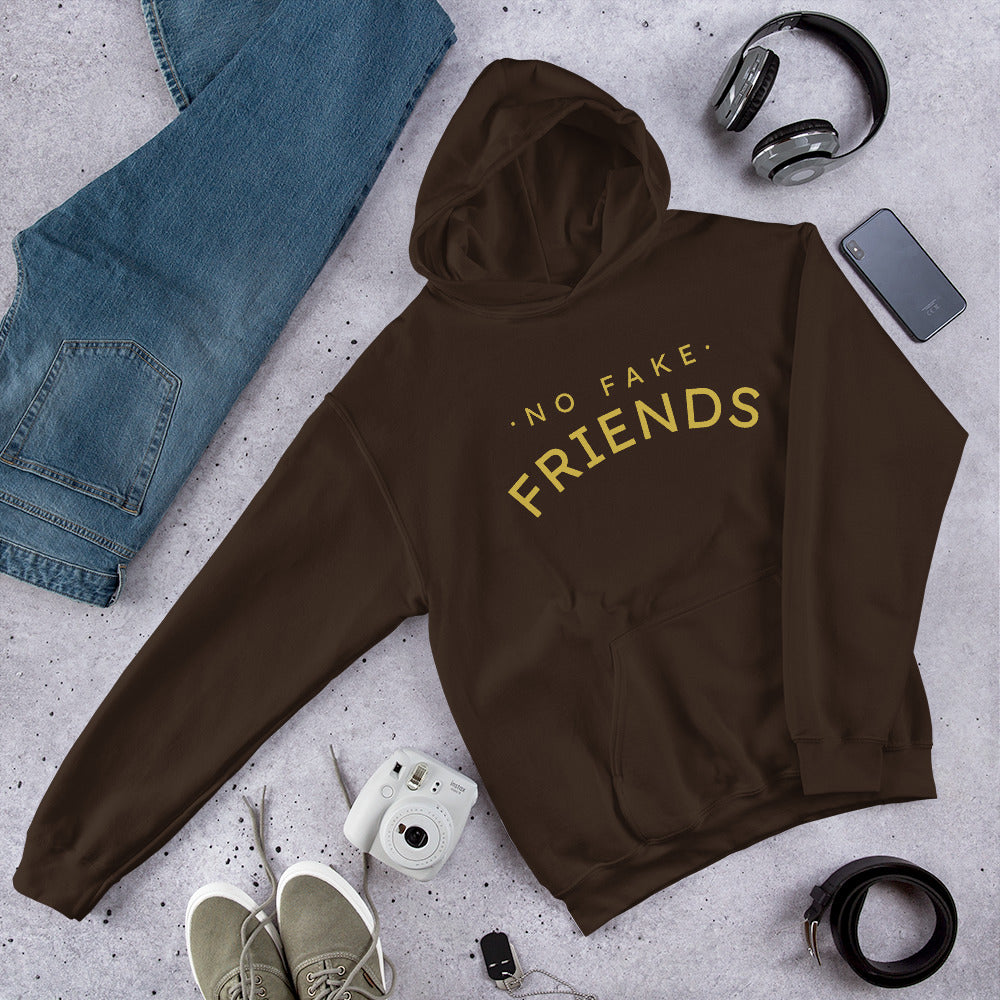 'NO FAKE FRIENDS' Unisex Hoodie