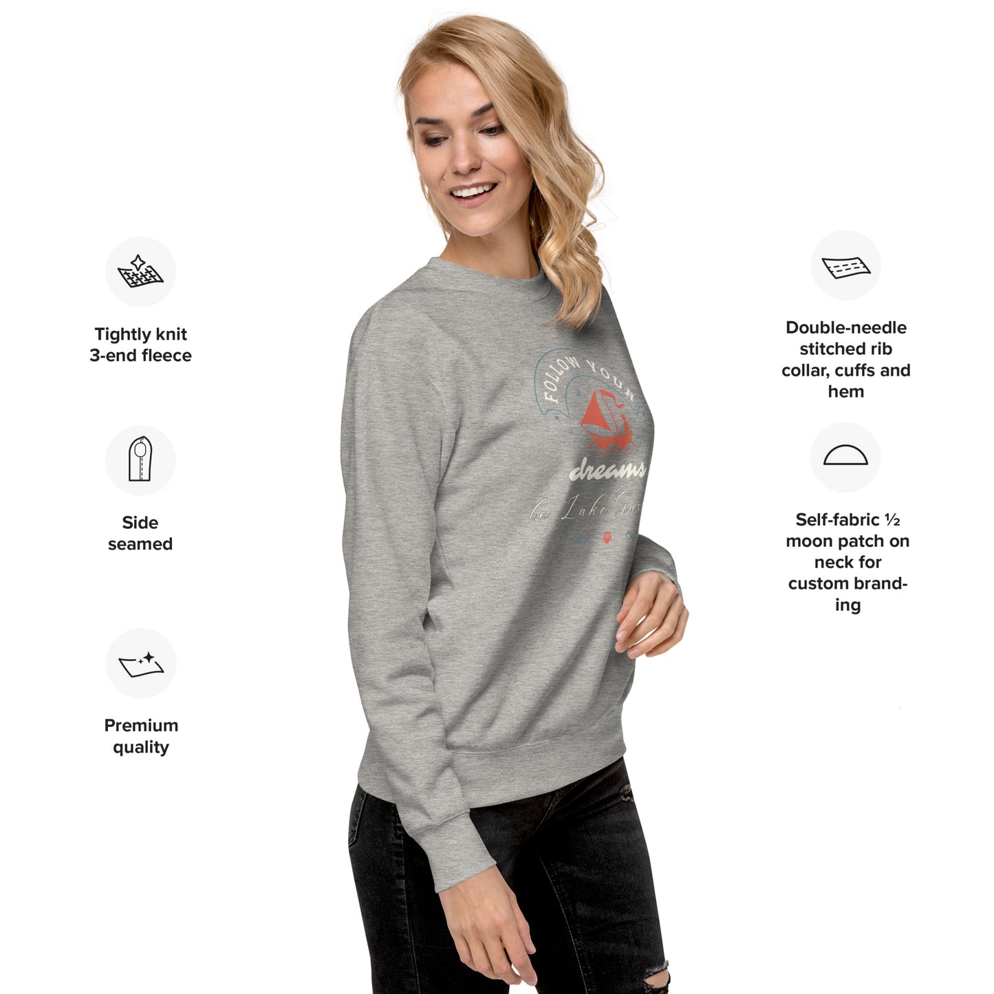 Follow Your Dreams to Lake Gaston Unisex Premium Sweatshirt